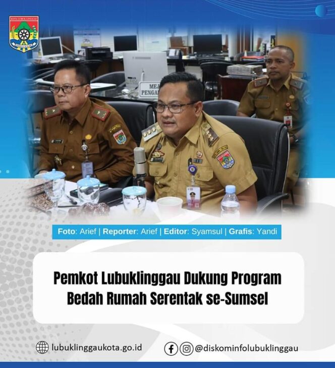 
 Pemkot Lubuklinggau Dukung Program Bedah Rumah Serentak se-Sumsel