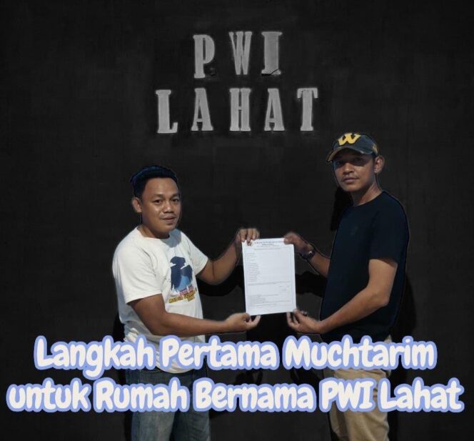 
 Muchtarim Tak Ragu, Langkahkan Kaki Untuk Rumah Bernama PWI Lahat