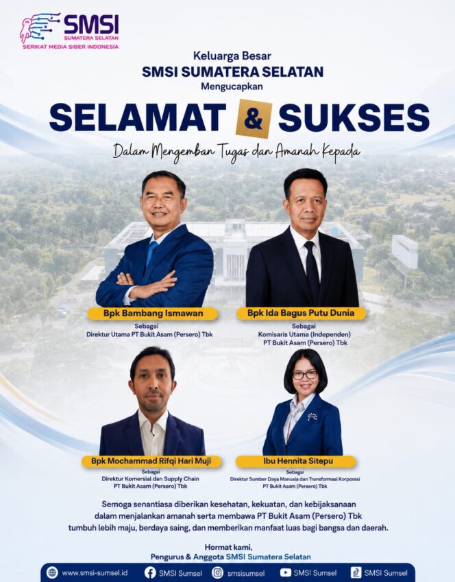 
 SMSI Sumsel Ucapkan Selamat kepada Direksi dan Komisaris Baru PT Bukit Asam