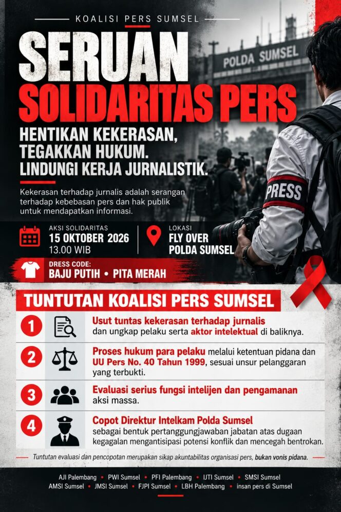 
 Besok, Jurnalis Sumsel Gelar Aksi Solidaritas, Desak Ungkap Aktor Intelektual, Copot Dirintelkam